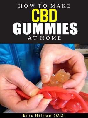 cover image of HOW TO MAKE CBD GUMMIES AT HOME
